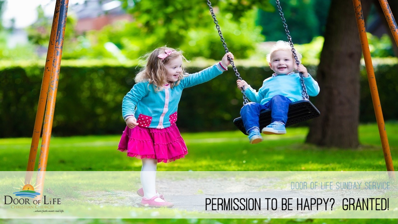 Permission To Be Happy - Granted!