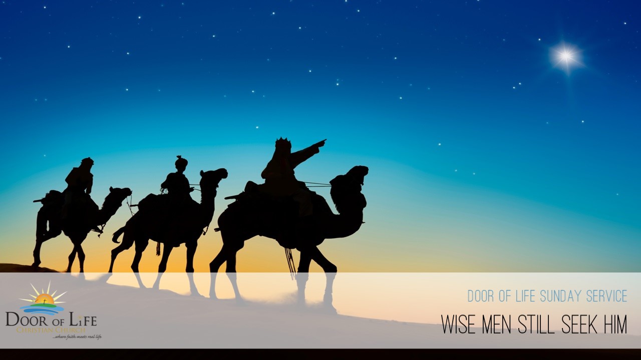 Wise Men Still Seek Him