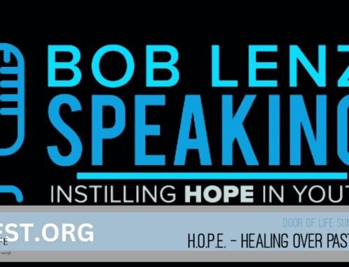 H.O.P.E. – Healing Over Past Events (Bob Lenz)
