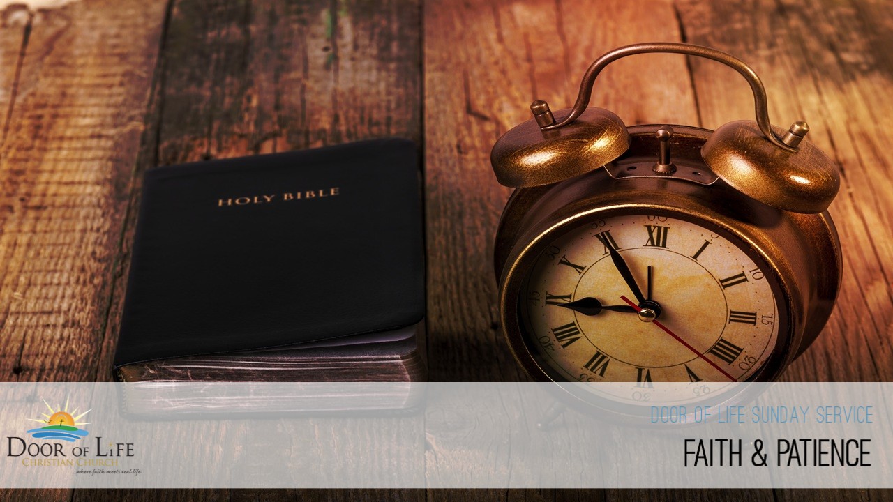 Faith & Patience
