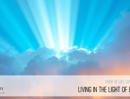 Living In The Light of Eternity