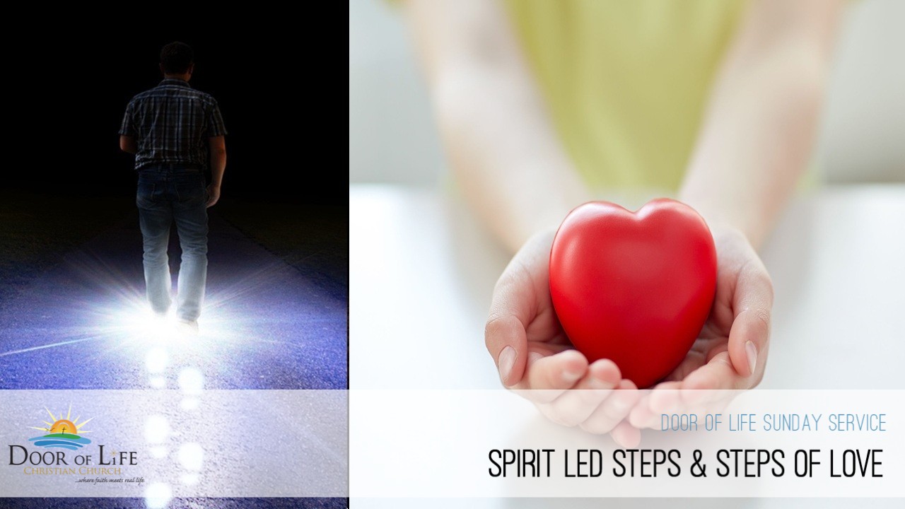 Spirit Led Steps & Steps of Love